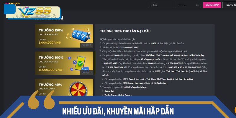 Điểm Mạnh Của NBET – Địa Chỉ Cá Cược Hàng Đầu Việt Nam 3 Vô vàn các khuyến mãi khác nhau đang được cập nhật liên tục